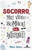 Socorro, meu vídeo bombou na internet! (eBook, ePUB)