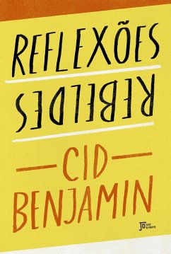 Reflexões rebeldes (eBook, ePUB) - Benjamin, Cid