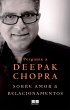 Pergunte a Deepak Chopra sobre amor e... - Bild 1