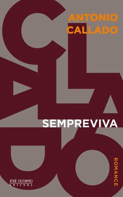 Sempreviva (eBook, ePUB) - Callado, Antonio