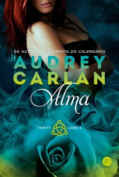 Alma - Trinity - Livro 3 (eBook, ePUB) - Carlan, Audrey
