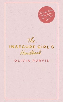 The Insecure Girl's Handbook (eBook, ePUB) - Purvis, Liv