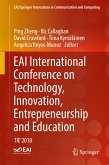 EAI International Conference on Technology, Innovation, Entrepreneurship and Education (eBook, PDF)
