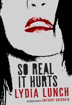 So Real It Hurts (eBook, ePUB) - Lunch, Lydia