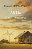 All the Forgivenesses (eBook, ePUB)