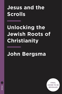 Jesus and the Dead Sea Scrolls (eBook, ePUB) - Bergsma, John