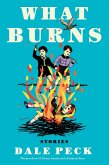 What Burns (eBook, ePUB)