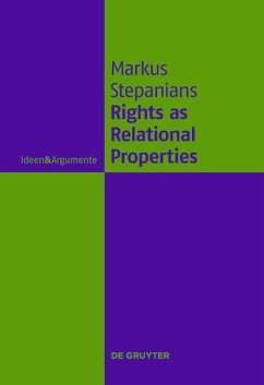 Rights as Relational Properties (eBook, ePUB) - Stepanians, Markus