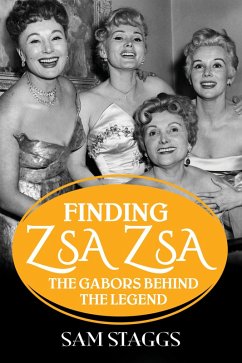Finding Zsa Zsa (eBook, ePUB) - Staggs, Sam