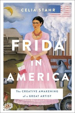 Frida in America (eBook, ePUB) - Stahr, Celia