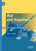 War and Happiness (eBook, PDF)