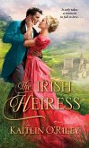The Irish Heiress (eBook, ePUB)