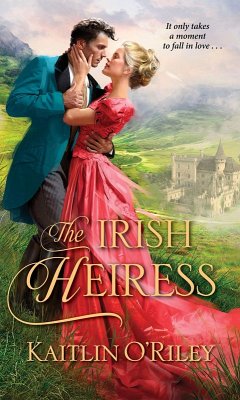 The Irish Heiress (eBook, ePUB) - O'Riley, Kaitlin