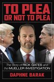 To Plea or Not to Plea (eBook, ePUB)