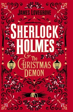 Sherlock Holmes and the Christmas Demon (eBook, ePUB) - Lovegrove, James