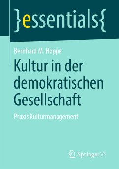 Kultur in der demokratischen Gesellschaft (eBook, PDF) - Hoppe, Bernhard M.