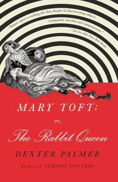 Mary Toft; or, The Rabbit Queen (eBook, ePUB) Cover Mary Toft; or, The Rabbit Queen (eBook, ePUB)