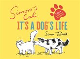 Simon's Cat: It's a Dog's Life (eBook, ePUB)