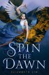 Spin the Dawn (eBook, ePUB) - Bild 1