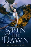 Spin the Dawn (eBook, ePUB)