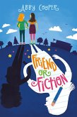 Friend or Fiction (eBook, ePUB) Friend or Fiction (eBook, ePUB)
