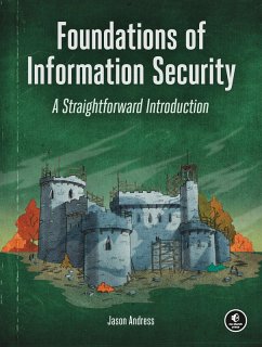 Foundations of Information Security (eBook, ePUB) - Andress, Jason