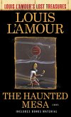 The Haunted Mesa (Louis L'Amour's Lost Treasures) (eBook, ePUB)
