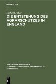 Die Entstehung des Agrarschutzes in England (eBook, PDF)
