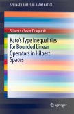 Kato's Type Inequalities for Bounded Linear Operators in Hilbert Spaces (eBook, PDF)