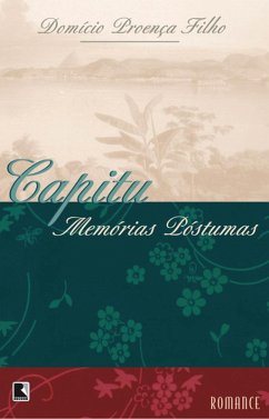Capitu: memórias póstumas (eBook, ePUB) - Proença Filho, Domício