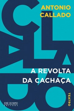 Cover A revolta da cachaça (eBook, ePUB)