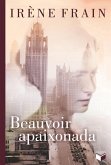 Beauvoir apaixonada (eBook, ePUB)