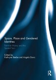 Space, Place and Gendered Identities (eBook, PDF)