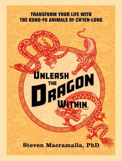 Unleash the Dragon Within (eBook, ePUB) - Macramalla, Steven