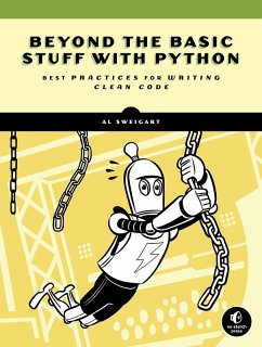 Beyond the Basic Stuff with Python (eBook, ePUB) - Sweigart, Al