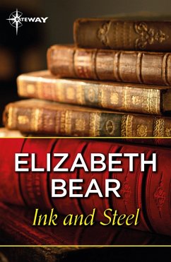 Ink and Steel (eBook, ePUB) - Bear, Elizabeth