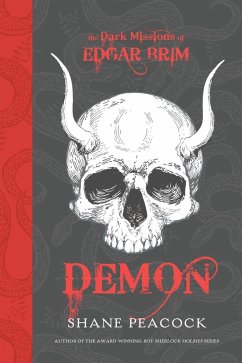 The Dark Missions of Edgar Brim: Demon (eBook, ePUB) - Peacock, Shane