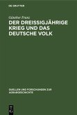 Der Dreißigjährige Krieg und das deutsche Volk (eBook, PDF)