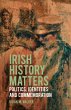 Irish History Matters (eBook, ePUB) - Bild 1