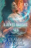 A Jewel Bright Sea (eBook, ePUB)