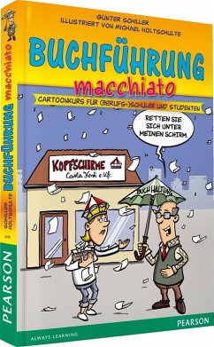 Buchführung macchiato (eBook, PDF) - Schiller, Günter; Holtschulte, Michael