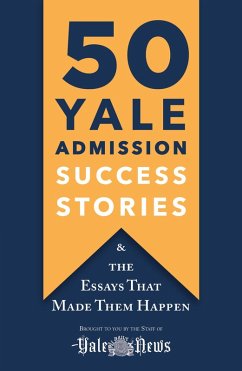 50 Yale Admission Success Stories (eBook, ePUB) - Yale Daily News Staff