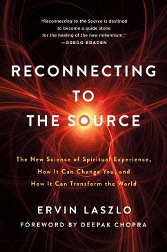 Reconnecting to The Source (eBook, ePUB) - Laszlo, Ervin