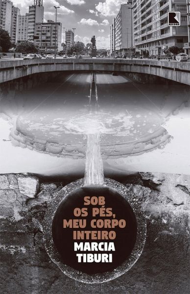 Sob os pés, meu corpo inteiro (eBook, ePUB) Sob os pés, meu corpo inteiro (eBook, ePUB)