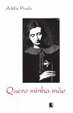Quero minha mãe (eBook, ePUB)
