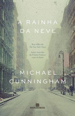 A rainha da neve (eBook, ePUB) - Cunningham, Michael