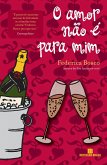 O amor não é para mim - A aventura sentimental de Mônica (eBook, ePUB)