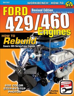 Ford 429/460 Engines: How to Rebuild (eBook, ePUB) - Morris, Charles