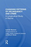 Changing Patterns Of Delinquency And Crime (eBook, ePUB)