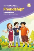 Can I Tell You About Friendship? (eBook, ePUB)